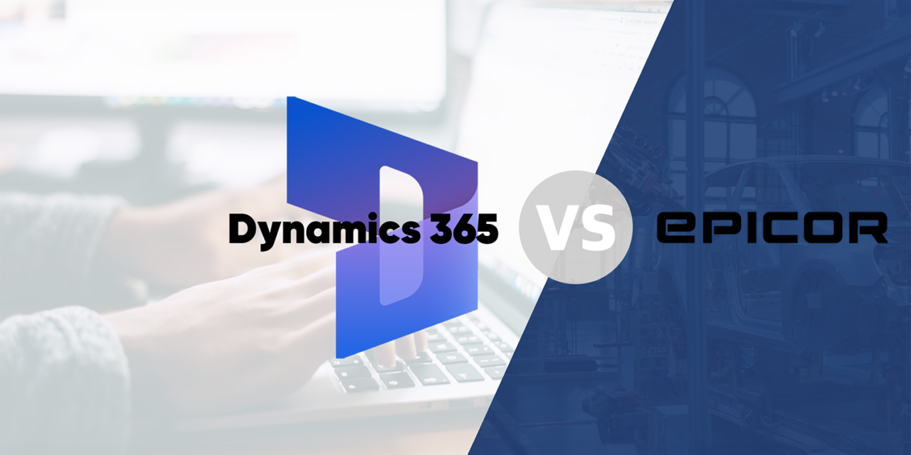 Epicor Cloud ERP vs Dynamics 365: In-Depth Comparison Guide