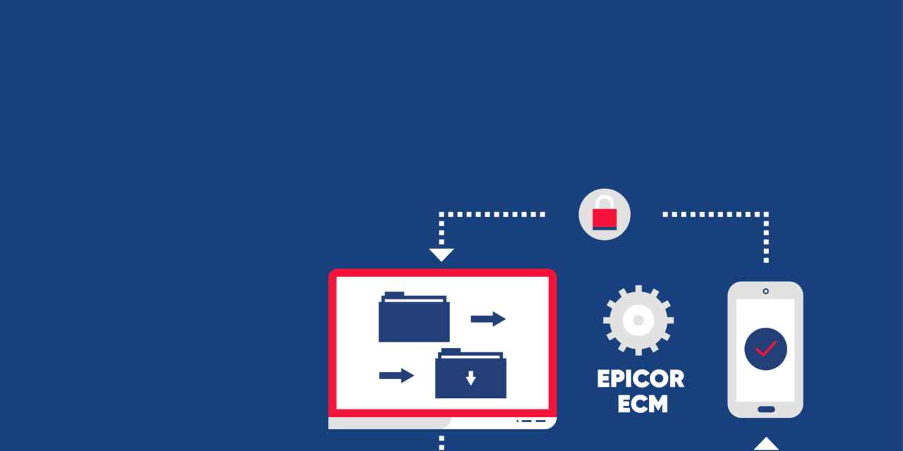 Epicor ECM pour une gestion documentaire optimisée