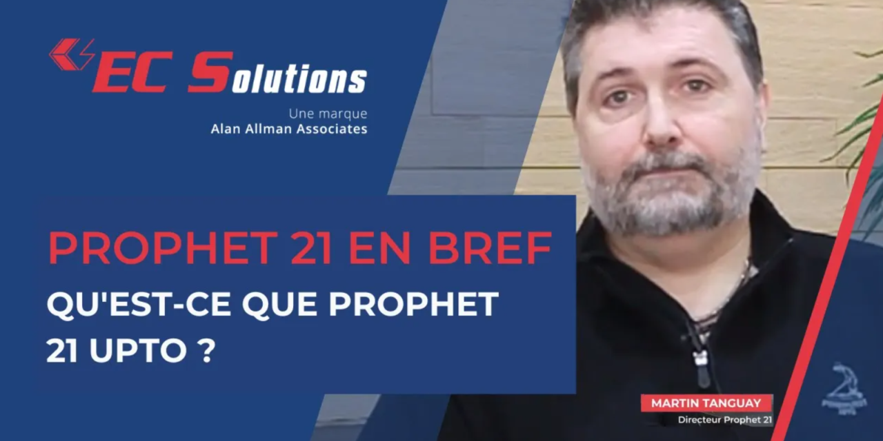 Qu’est-ce que Prophet 21 upto?