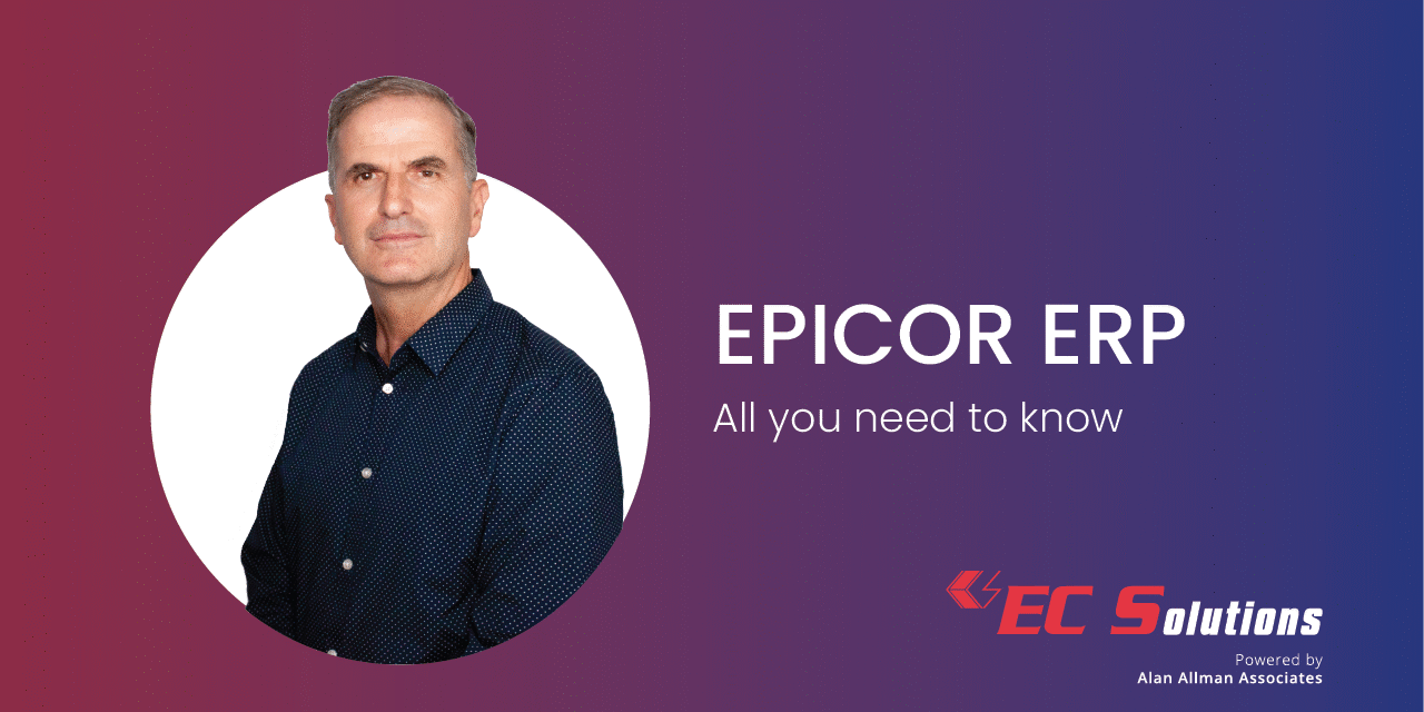 EPICOR ERP: All you need to know