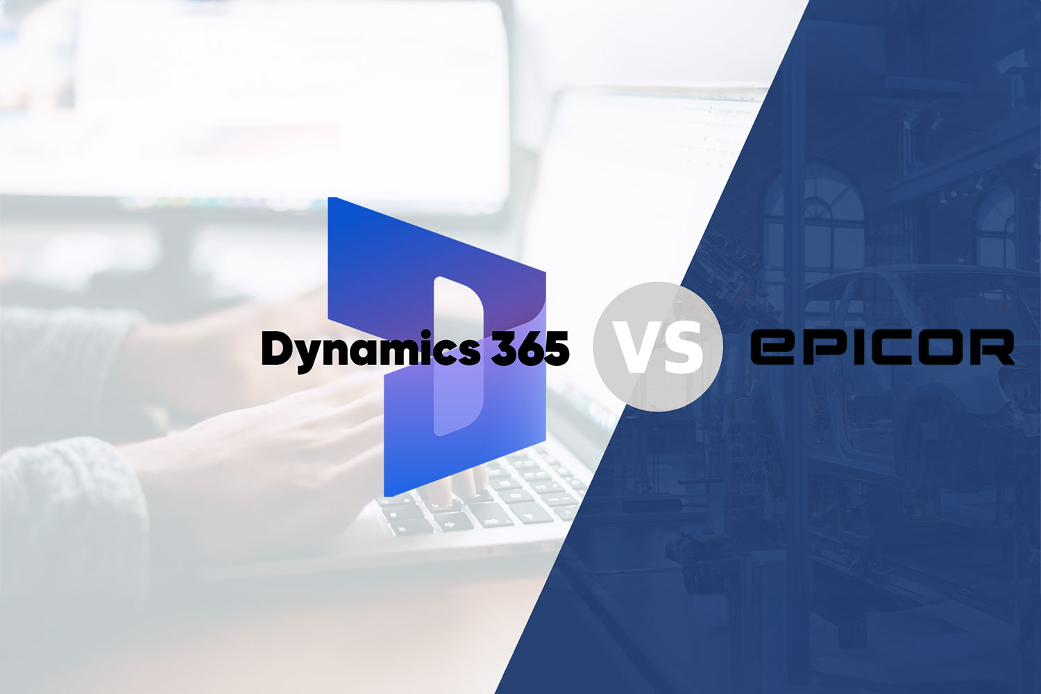 Epicor ERP cloud vs Dynamics 365: guide comparatif complet