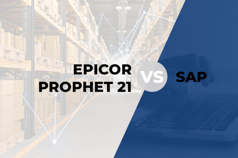 Comparaison entre Epicor Prophet 21 et SAP ERP