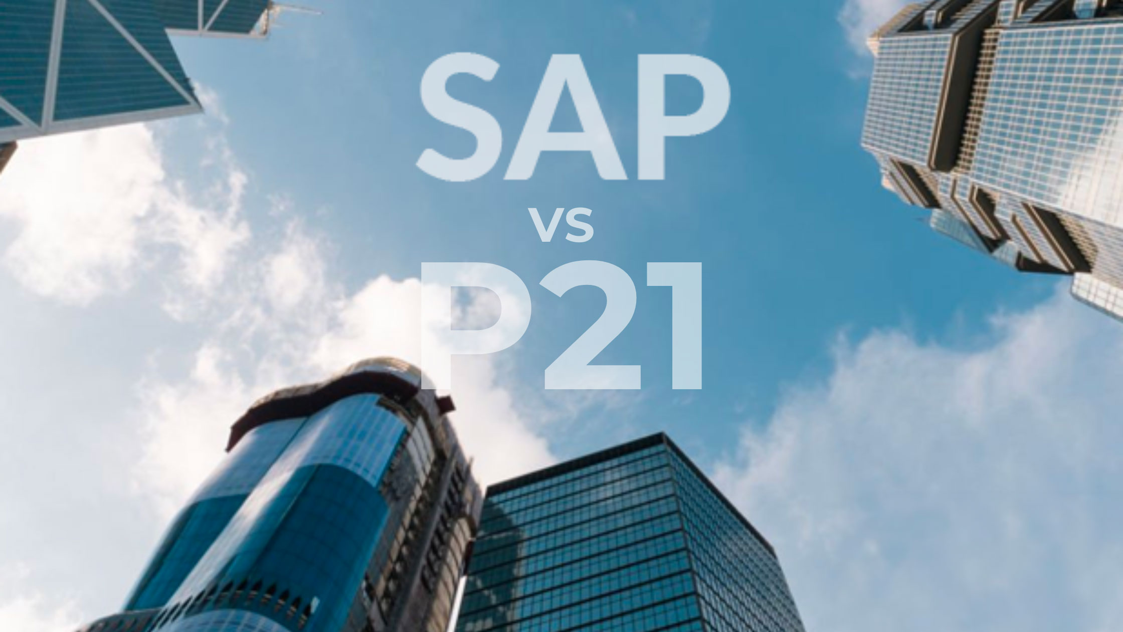 SAP versus P21